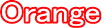 Orange