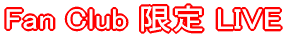 Fan Club ���� LIVE